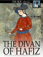 The Divan of Hafiz